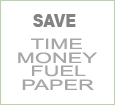 Save Money,Time,Fuel and Paper.