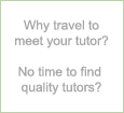 Why Travel To Meet Your Tutor ?